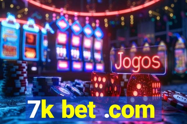 7k bet .com